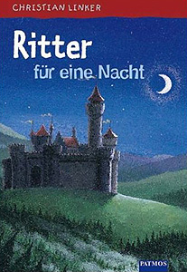 Ritter f&uuml;r eine Nacht