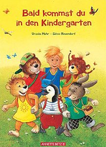 Bald kommst Du in den Kindergarten
