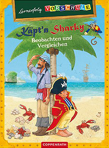 Lernerfolg Vorschule - Käpt´n Sharky - Beobachten und Vergleichen...